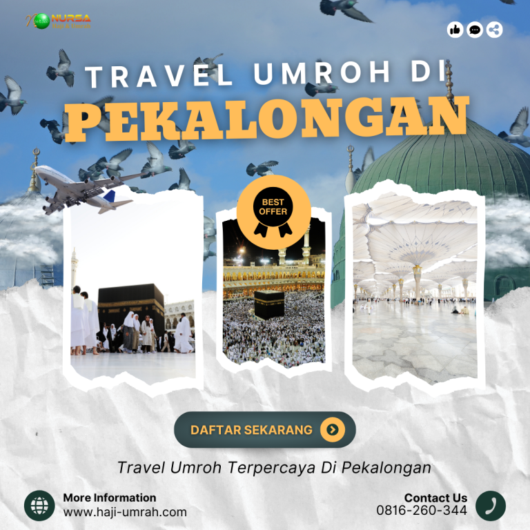 Travel Umroh Di Pekalongan Jawa Tengah